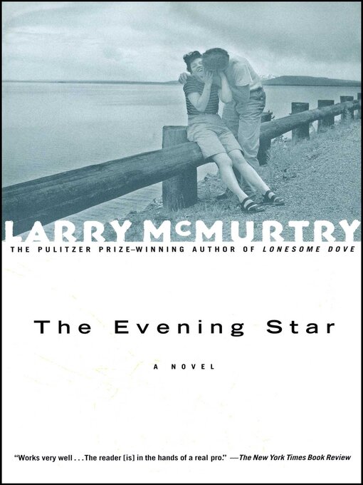 Title details for The Evening Star by Larry McMurtry - Wait list